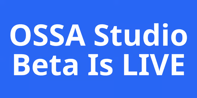 Announcement banner with bold white text on vibrant blue: "OSSA Studio Beta Is LIVE," highlighting the new OSSA.AI feature.