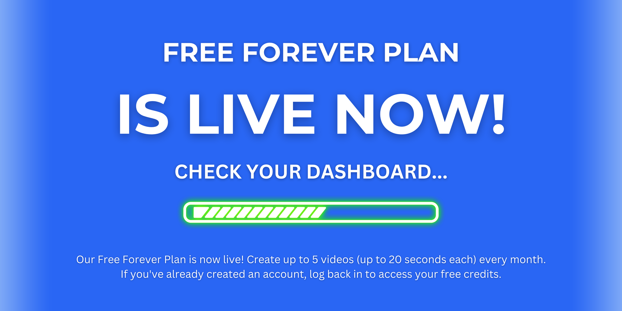 Futuristic announcement on dark blue starry background: "FREE FOREVER PLAN IS LIVE NOW!" with a glowing progress bar and details below.